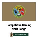 Competitive Gaming Merit Badge for 2026: Free Resources and Answers