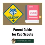 Parent Guide for Cub Scouts: Welcome to the Adventure