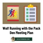 Wolf Running With the Pack Den Meeting Plan: Free Resource for 2026