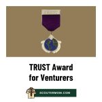 TRUST Award for Venturers: Requirements and Answers